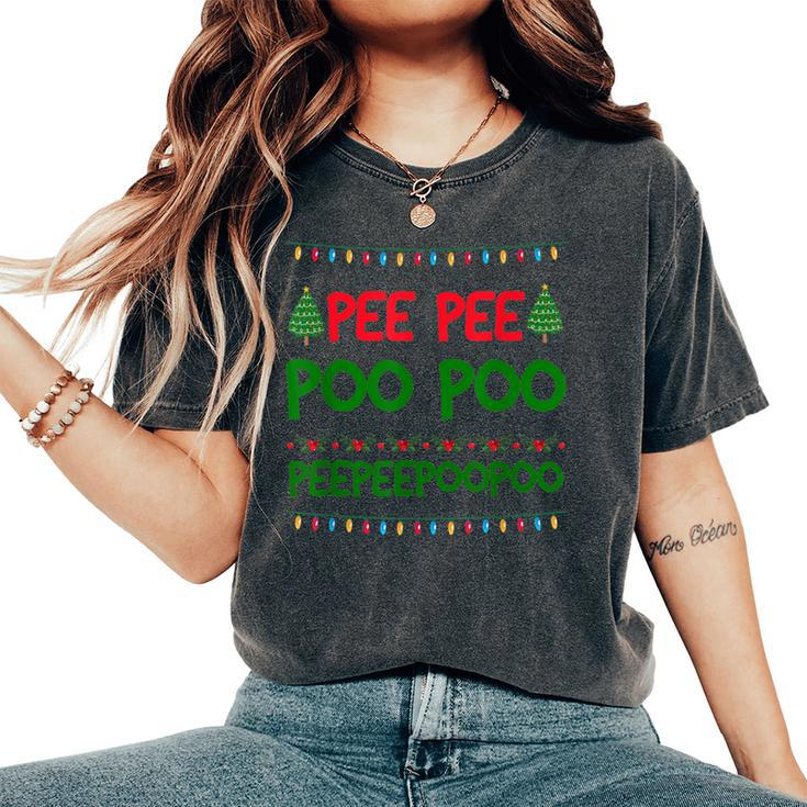 Pee Pee Poo Poo Ugly Christmas Sweater Women's Oversized Comfort T-Shirt