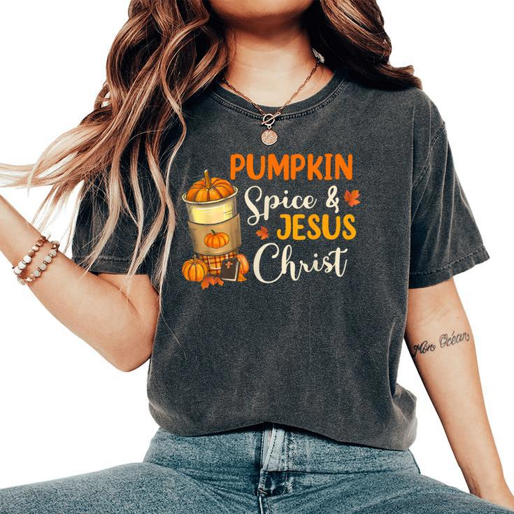 Pumpkin Spice And Jesus Christ Coffee Lovers Women's Oversized Comfort T-Shirt