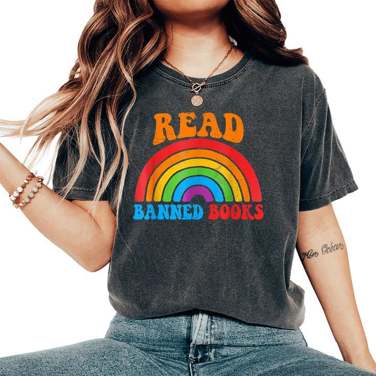 I Read Banned Books T Rainbow Readers Reading Book Women's Oversized Comfort T-shirt