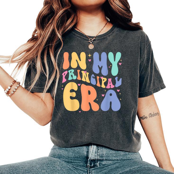 Retro Groovy In My Principal Era Back To School Teacher Women's Oversized Comfort T-Shirt