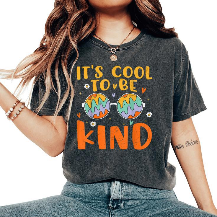 Retro It’S Too Cool To Be Kind Cute 60S 70S Hippie Costume Women's Oversized Comfort T-shirt