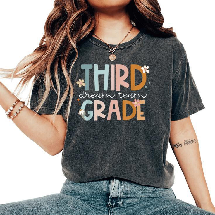 Retro Third Grade Dream Team Groovy Teacher Back To School Women's Oversized Comfort T-Shirt