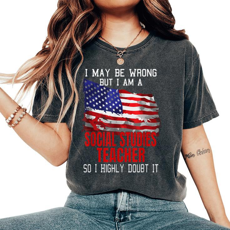 Social Studies Teacher American Flag Patriotic Women's Oversized Comfort T-Shirt