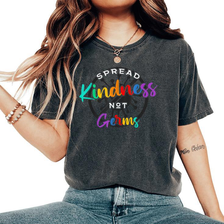 Spread Kindness Not Germs Essential Be Kind Women's Oversized Comfort T-shirt