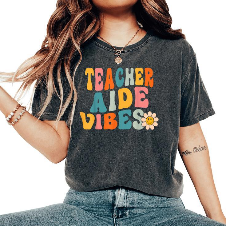 Teacher Aide Vibes Retro 1St Day Of School Groovy Teacher Women's Oversized Comfort T-Shirt