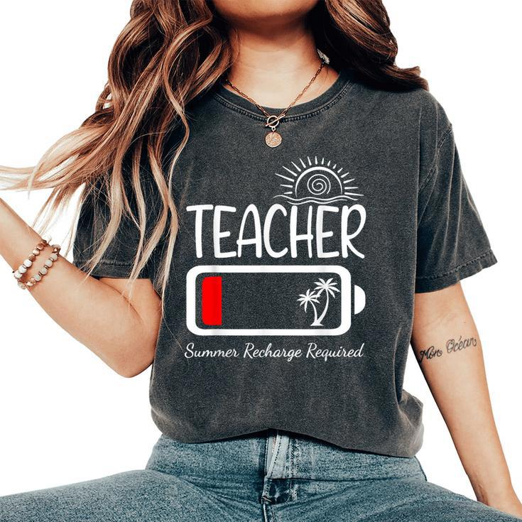 Teacher Summer Recharge Required Summer Break Women's Oversized Comfort T-shirt