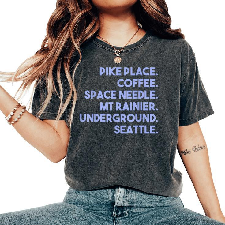 Things Of Seattle Pike Place Coffee Space Needle Women's Oversized Comfort T-Shirt
