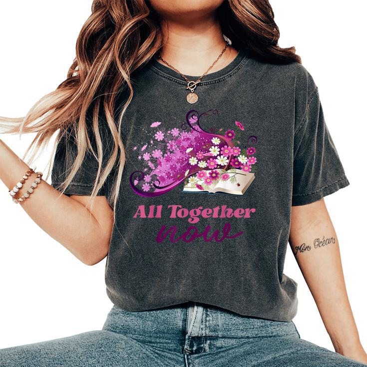 All Together Now Summer Reading Program 2023 Book Flowers Women's Oversized Comfort T-shirt