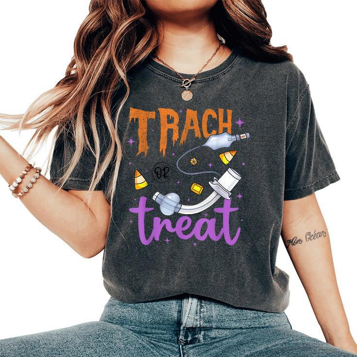 Trach Or Treat Nurse Respiratory Therapist Icu Rn Halloween Women's Oversized Comfort T-Shirt