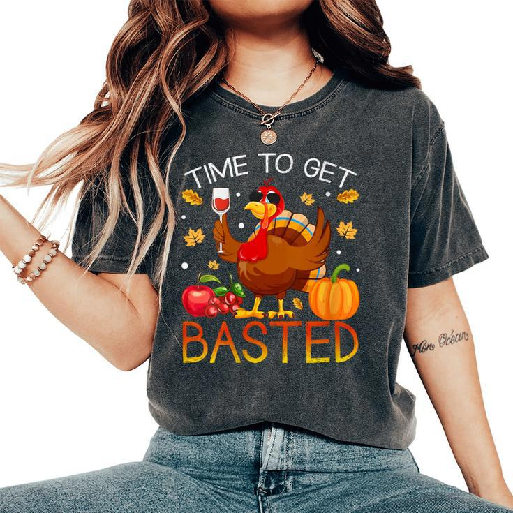 Turkey Time To Get Basted Retro Happy Thanksgiving Women Women's Oversized Comfort T-Shirt