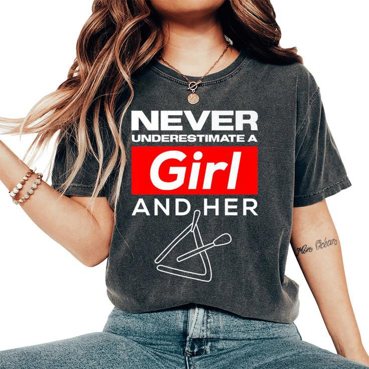 Never Underestimate A Girl And Her Triangle Women's Oversized Comfort T-Shirt