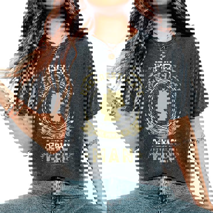 Never Underestimate The Power Of A German Man Women's Oversized Comfort T-Shirt