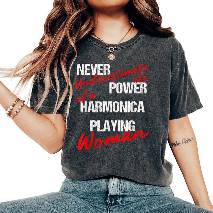 Never Underestimate The Power Of A Harmonica Playing Woman Women's Oversized Comfort T-Shirt