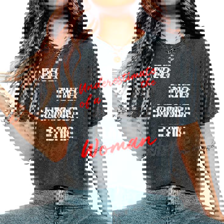 Never Underestimate The Power Of A Harmonica Playing Woman Women's Oversized Comfort T-Shirt