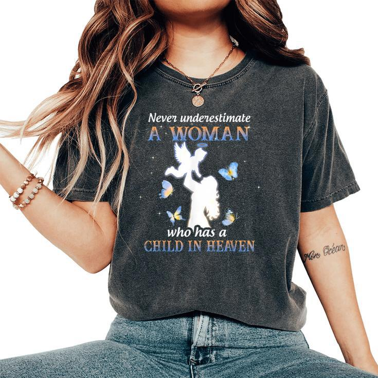 Never Underestimate A Woman Who Has A Child Women's Oversized Comfort T-Shirt