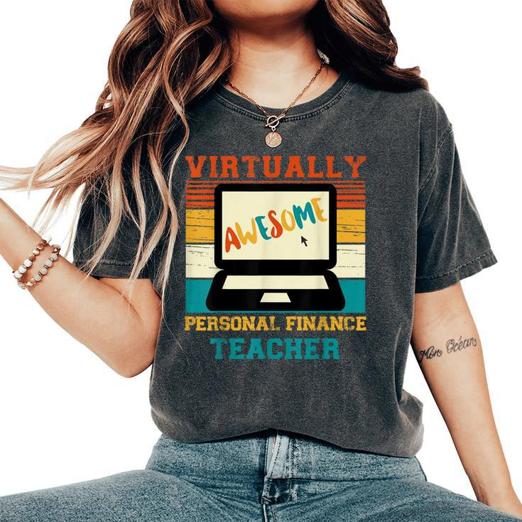 Virtually Awesome Personal Finance Teacher Retro Men Women's Oversized Comfort T-Shirt
