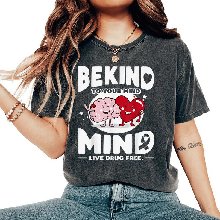 We Wear Red For Red Ribbon Week 2023 Be Kind To Your Mind Women's Oversized Comfort T-Shirt