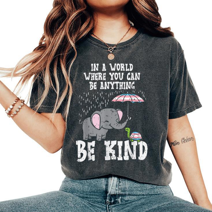 World Be Kind Elephant Trans Turtle Transgender Lgbt Women's Oversized Comfort T-shirt