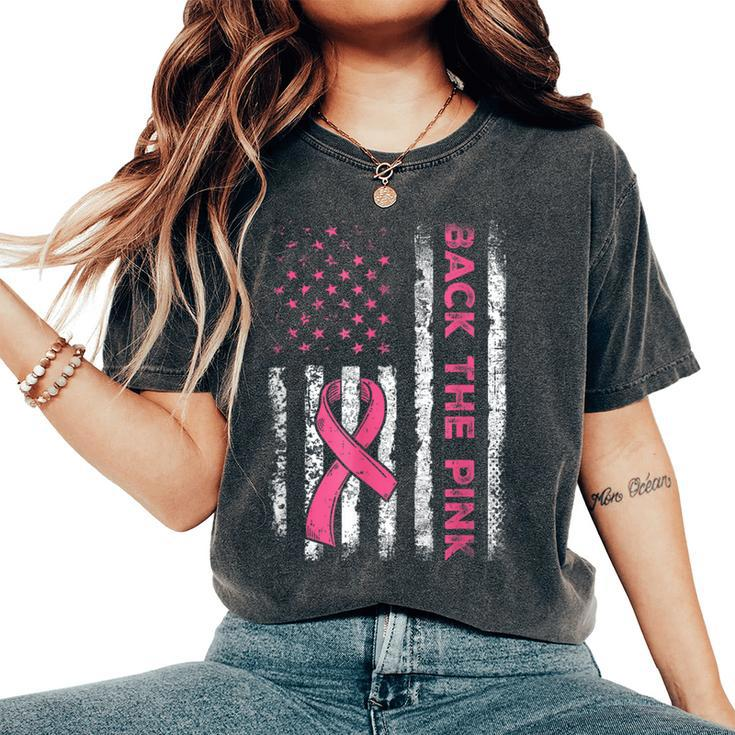Back The Pink Ribbon Flag Breast Cancer Warrior Women's Oversized Comfort T-Shirt