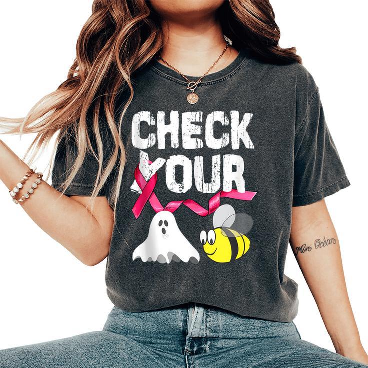 Check Your Boo Bees Breast Cancer Awareness Halloween Women's Oversized Comfort T-Shirt