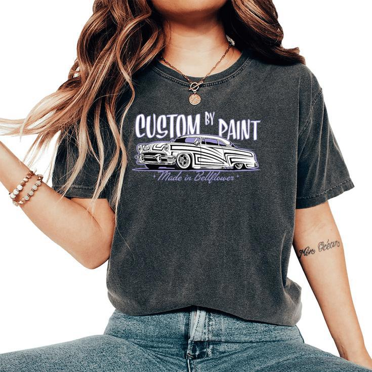 Custom By Paint Made In Bellflower Women's Oversized Comfort T-Shirt