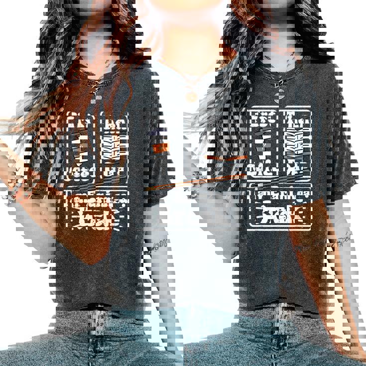 First Coffee Then Data I'am Earning A Break School Education Women's Oversized Comfort T-Shirt First Coffee Then Data I'am Earning A Break School Education Women's Oversized Comfort T-Shirt