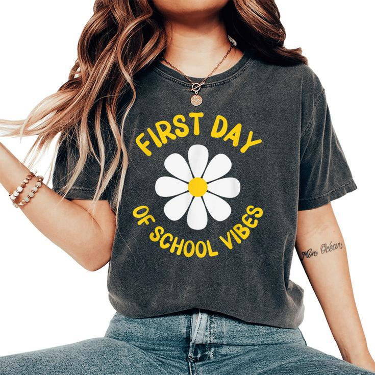 First Day Of School Vibes First School Day Teacher Daisy Women's Oversized Comfort T-shirt