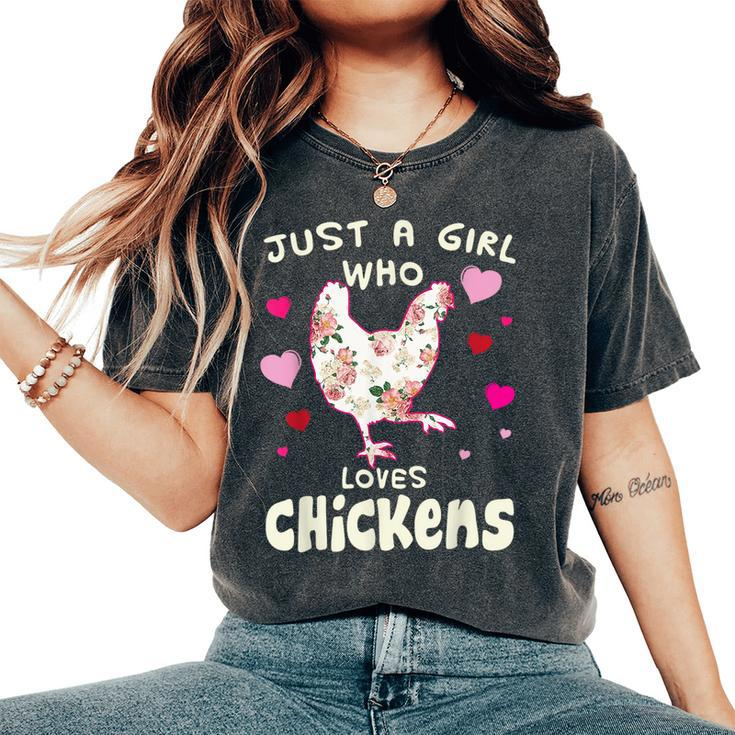 Just A Girl Who Loves Chickens Chicken Farm Gag Outfit Women's Oversized Comfort T-Shirt