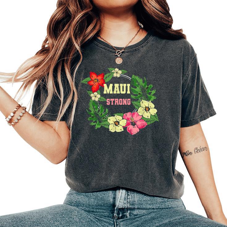 Pray For Maui Hawaii Strong Lahaina Hawaiian Floral Women's Oversized Comfort T-Shirt