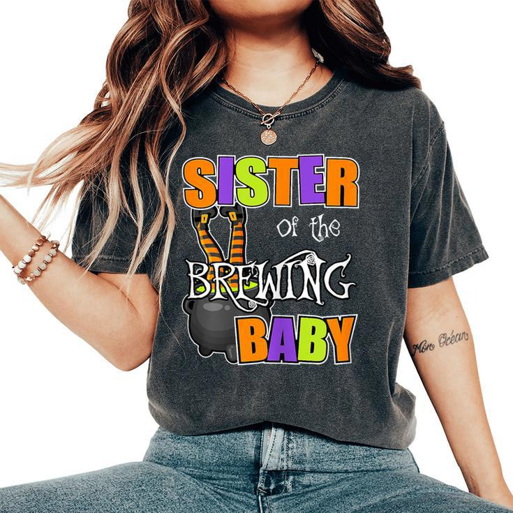 Sister Of Brewing Baby Halloween Theme Baby Shower Spooky Women's Oversized Comfort T-Shirt