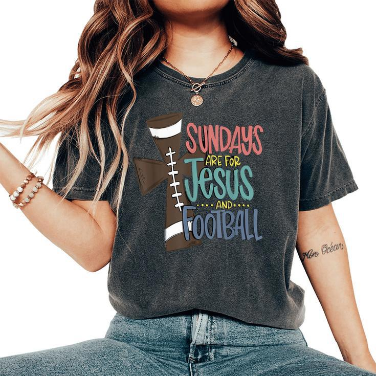 Sundays Are For Jesus And Football For Sport Women's Oversized Comfort T-Shirt