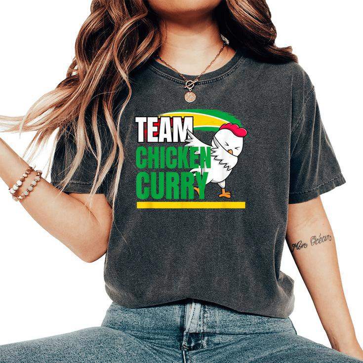 Team Chicken Curry Guyana And Trinidad Patriotic Cricket Women's Oversized Comfort T-Shirt