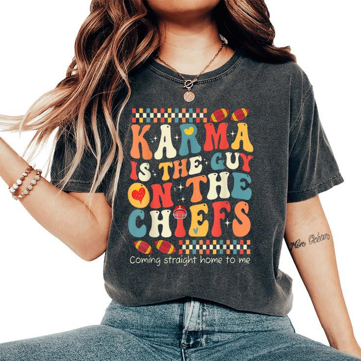 Vintage Groovy Karma Is The Guy On The Chief Women's Oversized Comfort T-Shirt