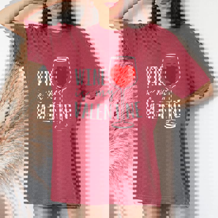 Womens Wine Is My Valentine Valentines Day Red T-Shirt Womens Wine Is My Valentine Valentines Day Red T-Shirt