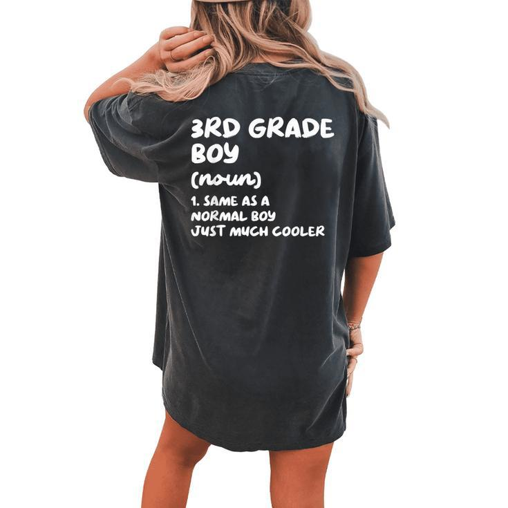 3Rd Grade Boy Definition Back To School Student Women's Oversized Comfort T-shirt Back Print