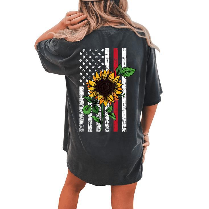 American Flag Sunflower Red Line Firefighter Patriotic Women's Oversized Comfort T-Shirt Back Print
