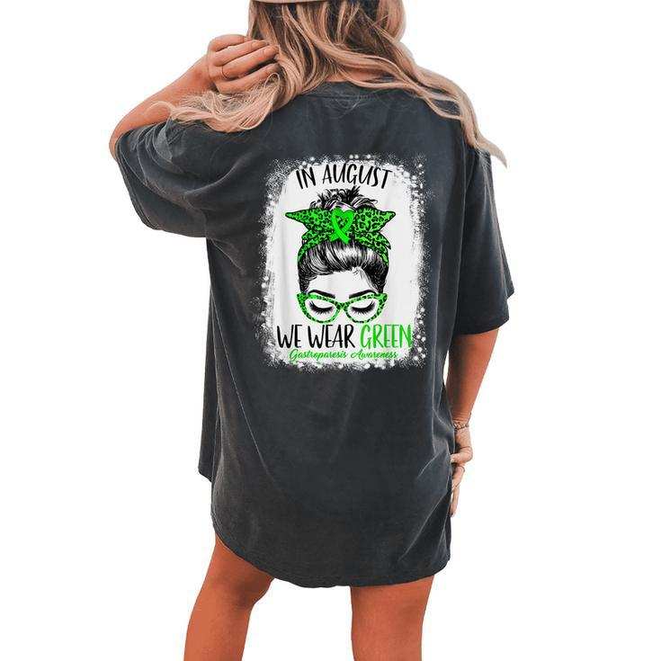 In August We Wear Green Gastroparesis Awareness Messy Bun Women's Oversized Comfort T-Shirt Back Print