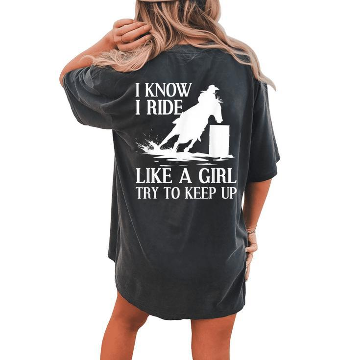 Barrel Racing For Women Girls Horse Racer Cowgirl Women's Oversized Comfort T-Shirt Back Print