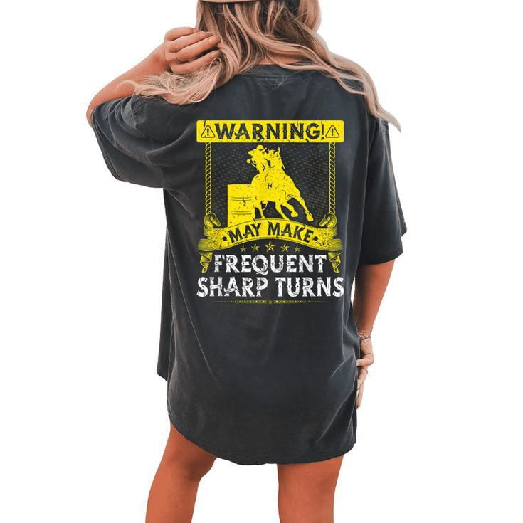 Barrel Racing Sharp Turns Cowgirl Rodeo Horse Barrel Racer Women's Oversized Comfort T-Shirt Back Print