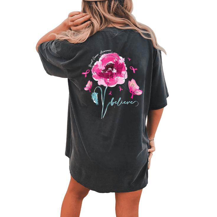 Believe Butterfly Flower Pink Ribbon Breast Cancer Awareness Women's Oversized Comfort T-shirt Back Print
