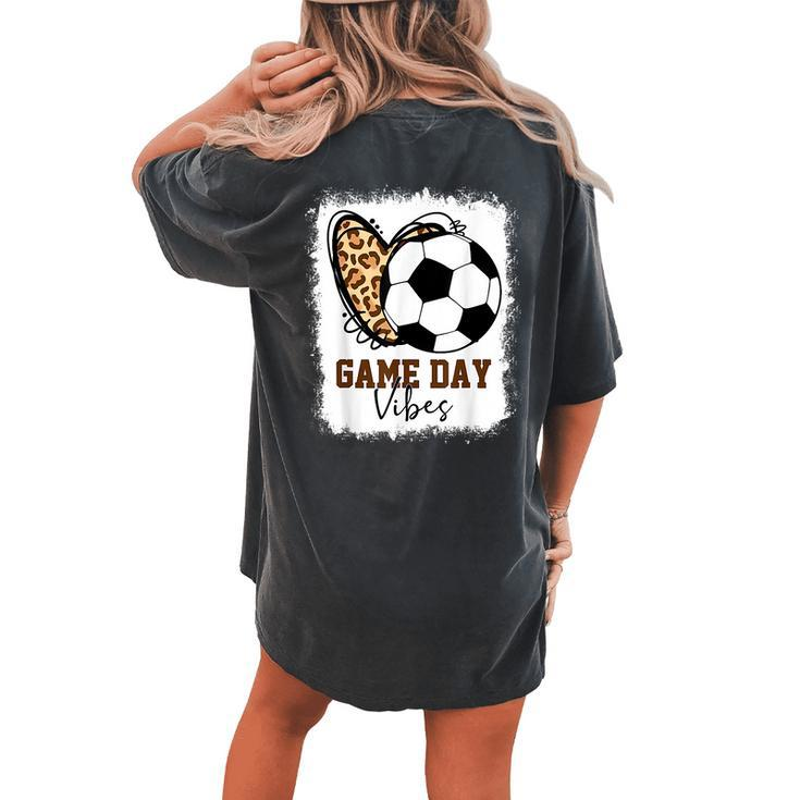 Bleached Soccer Game Day Vibes Soccer Mom Game Day Season Women's Oversized Comfort T-shirt Back Print