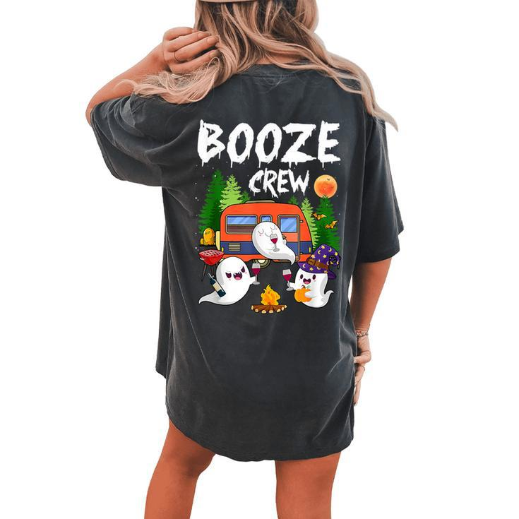 Camping Booze Crew Boos Drinking Beer Wine Halloween Women's Oversized Comfort T-shirt Back Print