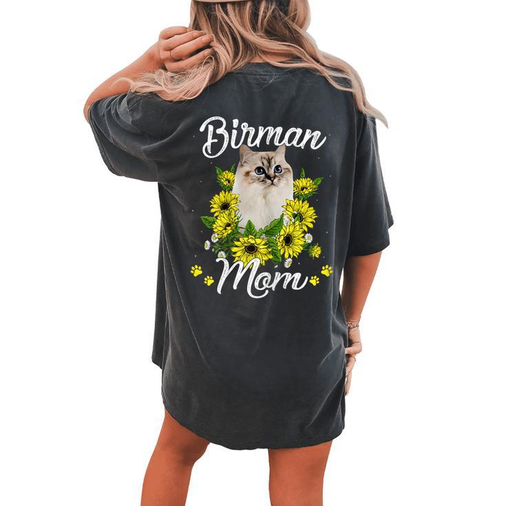 Cat Mom Sunflower Birman Mom Women's Oversized Comfort T-Shirt Back Print
