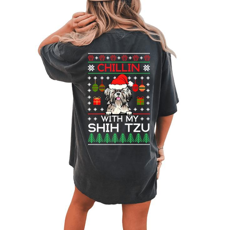 Chillin With My Shih Tzu Santa Ugly Christmas Sweater Women's Oversized Comfort T-shirt Back Print