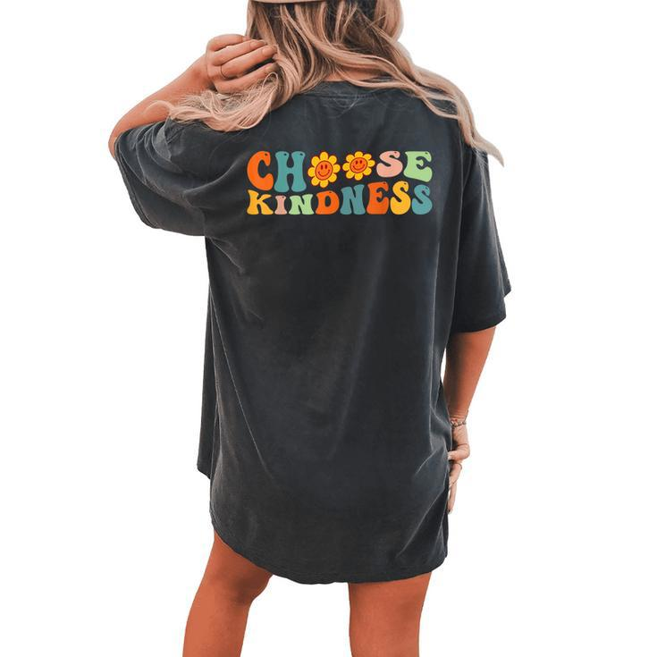 Choose Kindness Retro Groovy Daisy Be Kind Inspiration Women's Oversized Comfort T-Shirt Back Print