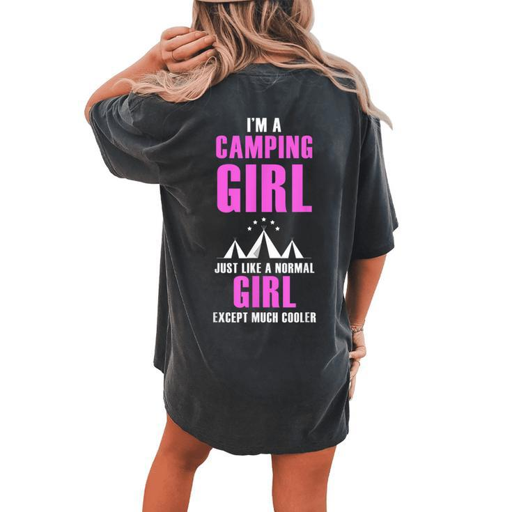 Im A Cool Camping Girl Women Hiking Hunting Women's Oversized Comfort T-Shirt Back Print