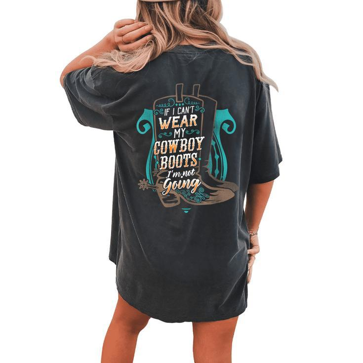 Cowboy Boots Texas Cowgirl Women's Oversized Comfort T-Shirt Back Print