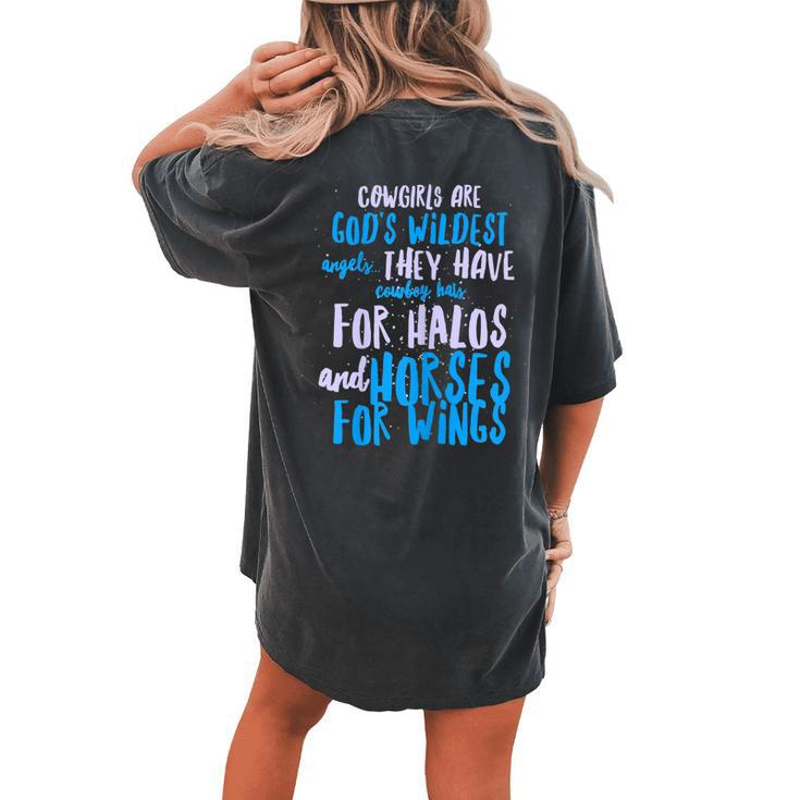 Cowgirl T Cowgirls Are Gods Wildest Angels Women's Oversized Comfort T-Shirt Back Print