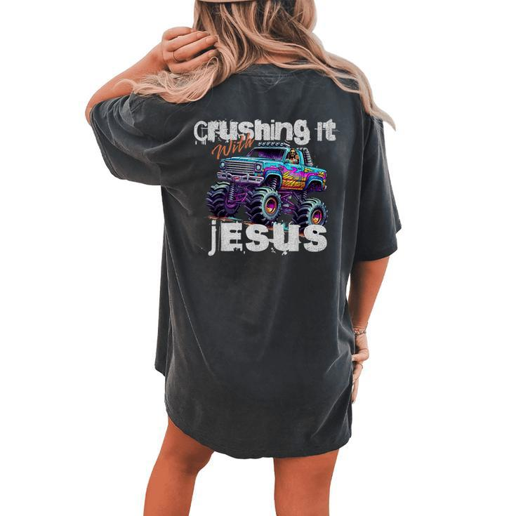 Crushing It With Jesus Christian Monster Truck Jesus Women's Oversized Comfort T-shirt Back Print