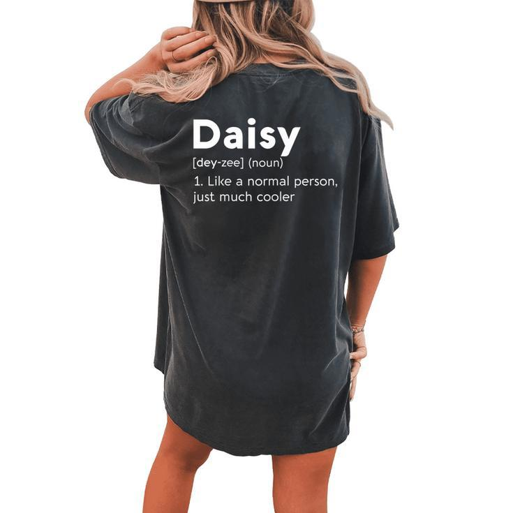 Daisy Love Name Personalized Woman Bff Girl Definition Women's Oversized Comfort T-Shirt Back Print